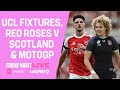 UCL CLASHES ⚽️, ENGLAND vs SCOTLAND 🏉 &amp; NEXT MOTOGP 🏍️ – TNT SPORTS x TALKSPORT - FRIDAY NIGHT LIVE