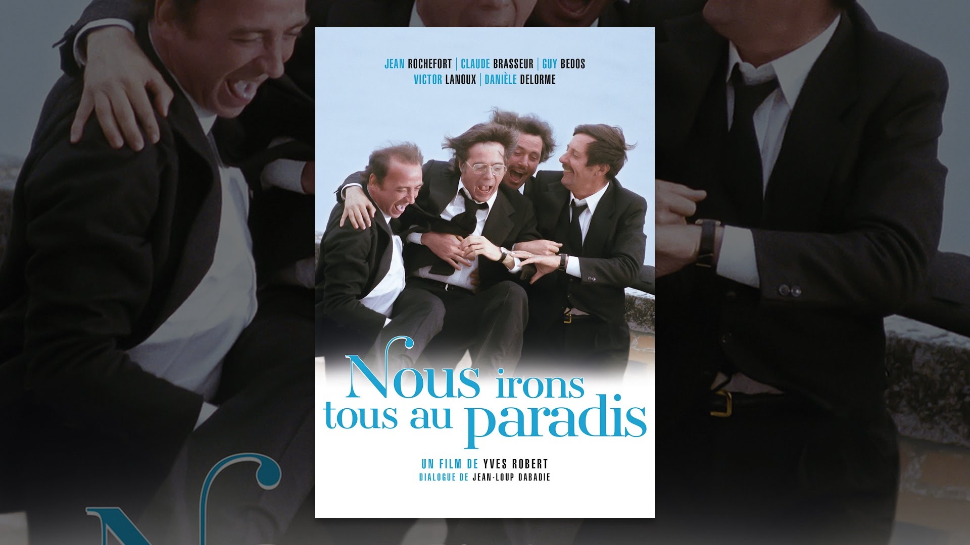 Nous Irons Tous Au Paradis Film Complet Youtube