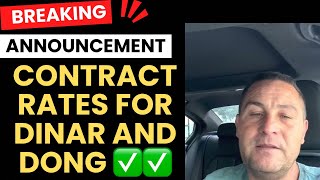 Iraqi Dinar And Dong Contract Rate Released ✅ Game Changer -Currency Investors