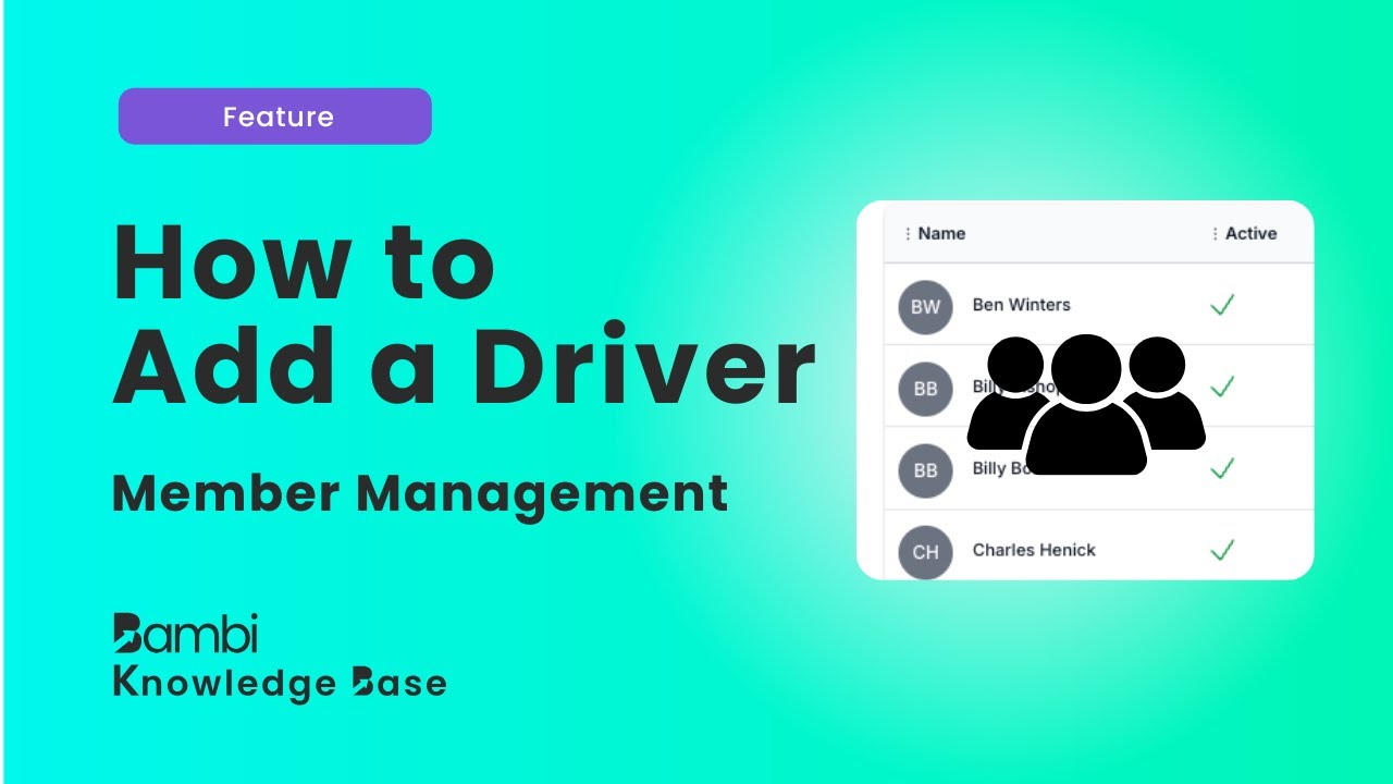 How to Add a Driver - Team Member Management | Bambi Knowledge Base ...