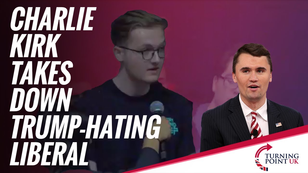 Charlie Kirk Takes Down Trump-Hating Liberal