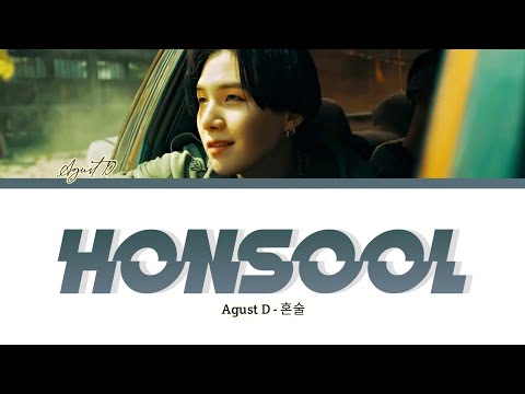 Agust D - 'HONSOOL' Lyrics (Han/Rom/Eng)