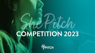 S.H.E. Week: 2023 SHE Pitch Competition