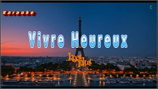 Vivre Heureux - Koes Plus   Karaoke