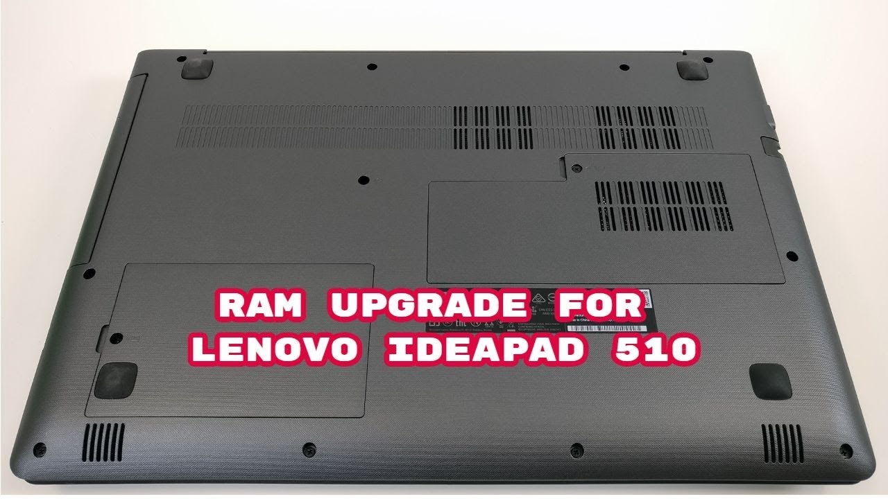 upgrade -Lenovo Ideapad 510 - YouTube