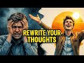 Change Your Thoughts, Rewrite Your Life | Mindfulness Tales