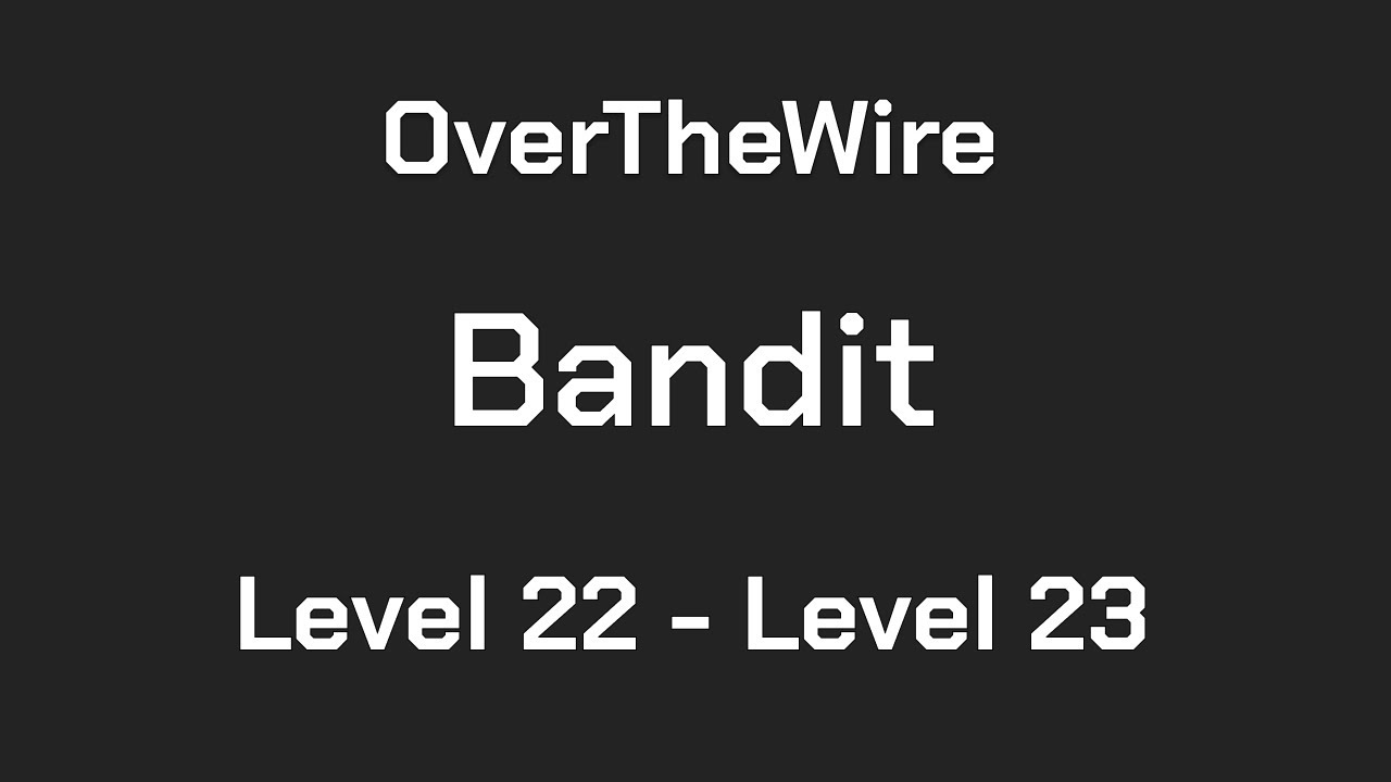 OverTheWire Bandit Level 22 - Level 23 - YouTube