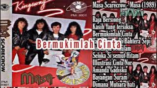 Masa (Scarecrow) - Bermukimlah Cinta