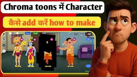 Chroma Toons में character kaise banaye How to make 