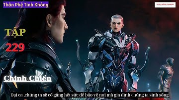 Thôn Phệ Tinh Không Tập 229 Vietsub Thuyết Minh 1080P| 吞噬星空 第229集 | Truyện Theo Phim