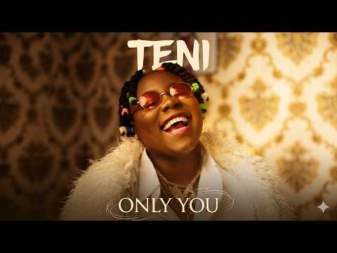 Teni - Only you 💔 | Official Lyric Video