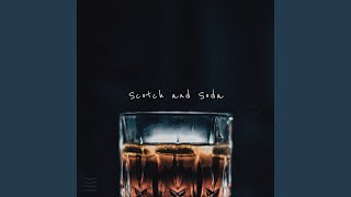 Scotch and Soda