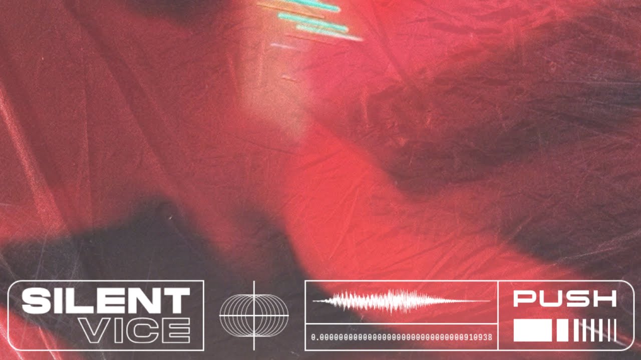 YouTube에서 Silent Vice - Push 보기 YouTube에서 Silent Vice - Push 보기