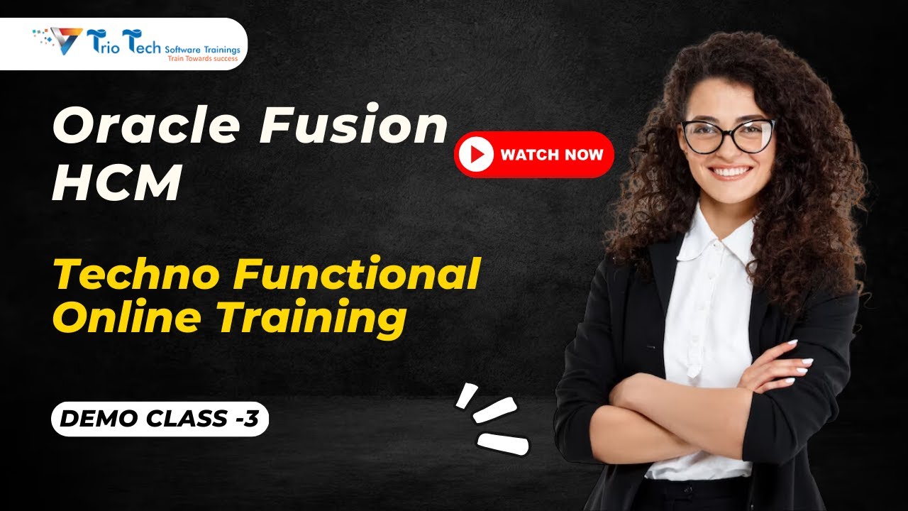Oracle Fusion HCM Techno Functional Online training Demo class-3 | 29th ...