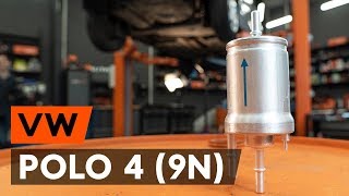 Kā mainīt Degvielas filtrs VW POLO (6N2) - rokasgrāmata