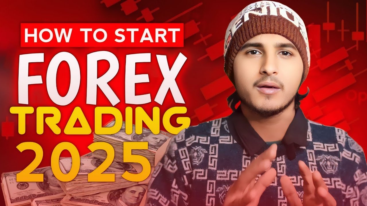 HOW to Start FOREX TRADING in 2025? ( Beginner's Complete Guide ) - YouTube