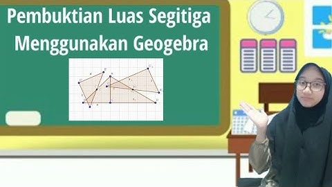 Pembuktian Luas Segitiga Menggunakan Geogebra