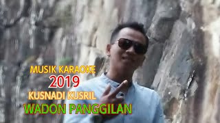 MUSIK KARAOKE /MO WADON PANGGILAN