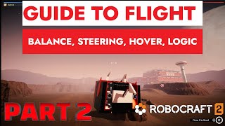 How to use logic for steering and hover for flying robots in Robocraft 2. PART 2