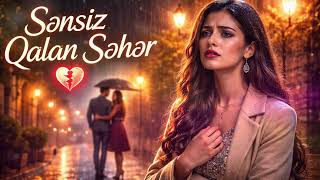 Yeni Ai Azərbaycan Mahnısı Sənsiz Qalan Şəhər