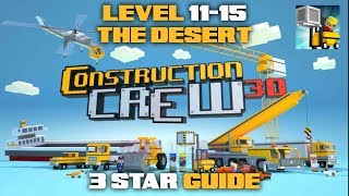 Construction Crew 3D • Level 11,12,13,14,15 • The Desert │ Redline69 Games screenshot 5