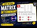 CUET UG 2022 |  Matrix Determinant | Matrix Question | Most Expected PYQ |  #Maths |
