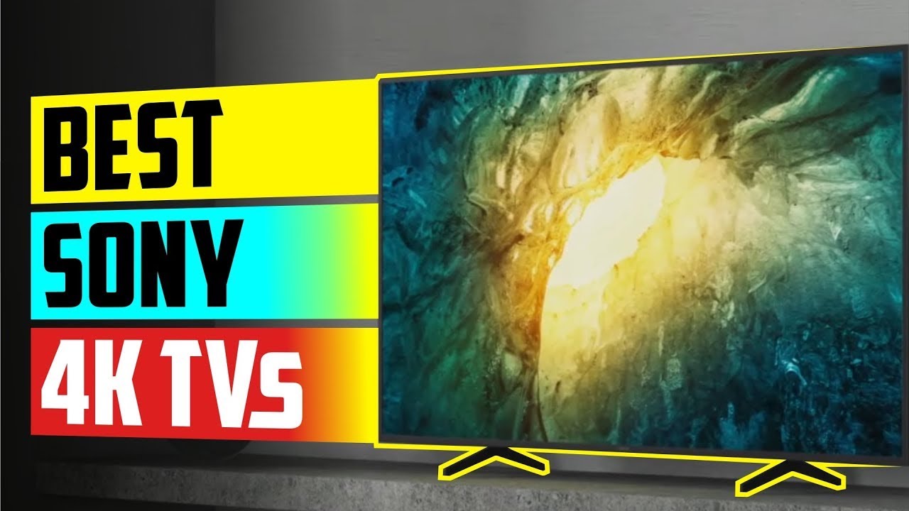 Top 3 Sony 4K TVs in 2024 👌 YouTube