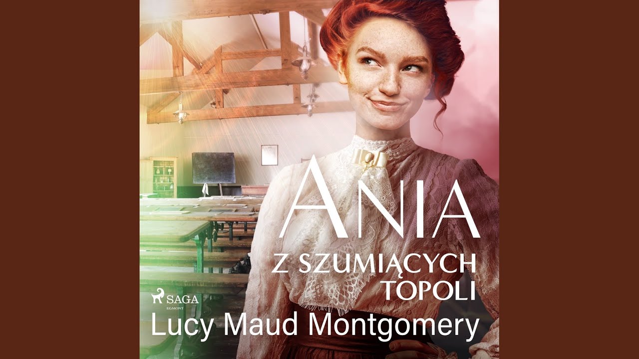 Chapter 3.9 - Ania z Szumiących Topoli - YouTube