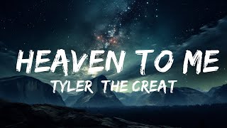Tyler, The Creator - HEAVEN TO ME (Lyrics)  | Md Songs
