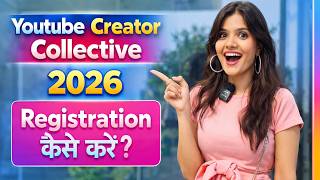 Youtube Creator Collective Event 2026 Registration | Youtube Creator Collective Event Me Kaise Jaye