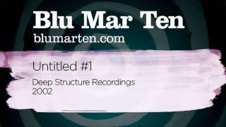 Blu Mar Ten - Untitled #1 (Deep Structure, 2002)