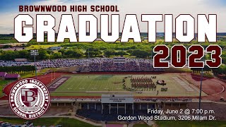 Brownwood High School Graduation - Class of 2023