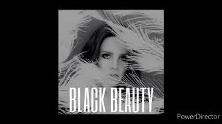 Black Beauty - Lana Del Rey