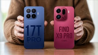 Xiaomi 17T Pro Vs OPPO Find X9 Pro || Which One is Better