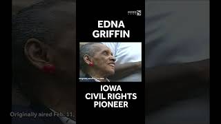 Edna Griffin Iowa Civil Rights pioneer