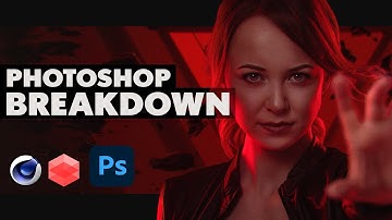 Photoshop Breakdown - Creating Made Simple with Cinema 4D, Redshift, & Photoshop