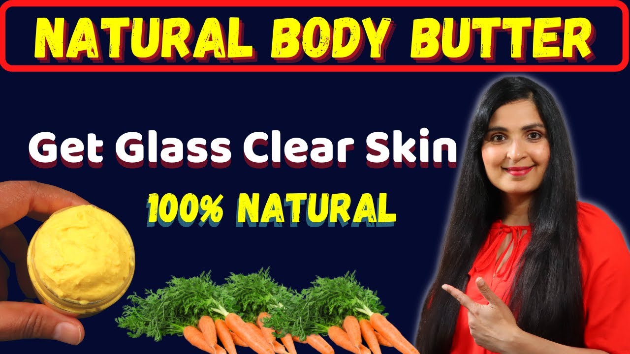 BODY BUTTER for Skin LIGHTENING and BRIGHTENING / Get GLOWING SKIN