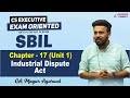 CS Executive SBIL | Industrial Dispute Act lec 1 | Revision | Dec 25 |CA Mayur Agarwal