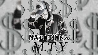 NATUTO NA.By M.T.Y(OM)