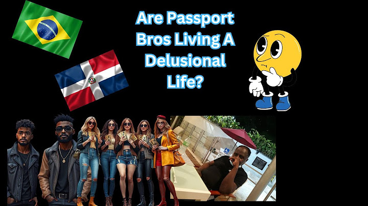 Why Passport Bros Fail at International Dating?