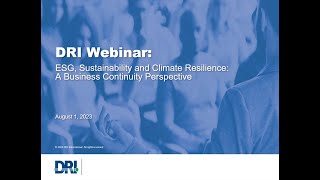 DRI Webinar: ESG, Sustainability and Climate Resilience - A Business Continuity Perspective