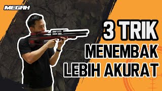 3 Trik Paling Penting Buat Menembak Akurat
