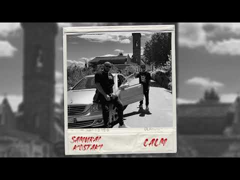 Samurai - Calm feat. kostaki