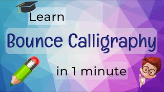Learn Bounce Calligraphy in 1 minute | Modern Calligraphy| How to bounce letters