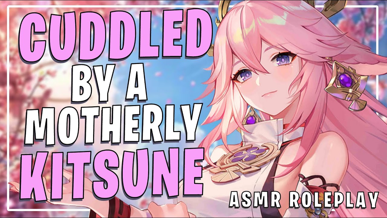 Cuddled By A Motherly Yae Miko [F4M] [Comfort] [Cuddles] [Mommy] [Good Boy] [Headpats]