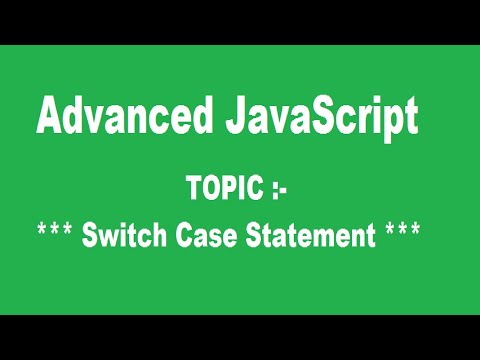 Advanced JavaScript || Switch Case Statement