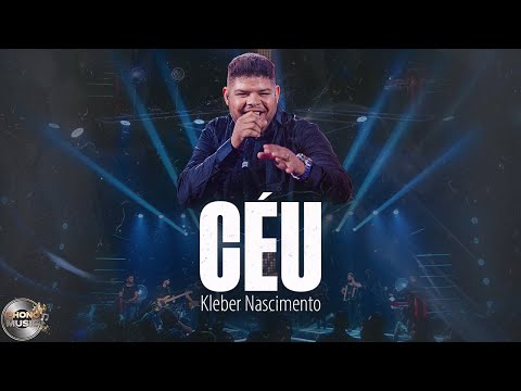Céu - Kleber Nascimento | Ao Vivo em Goiânia (Vídeo Oficial)