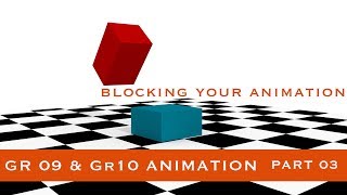Animation Fundamentals Activity Part 03 Blocking Actions