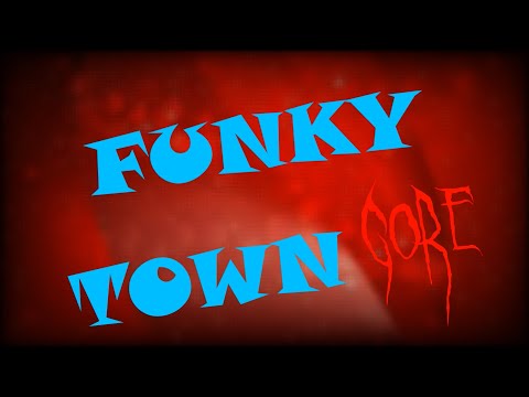 Funky town core