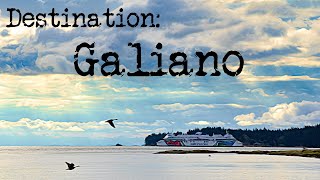 Uncovering Galiano Islands Hidden Treasures A Must-See Destination In The Gulf Islands